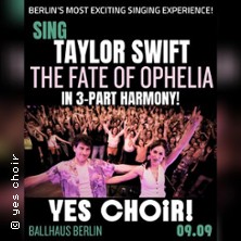 Sing Taylor Swift with Yes Choir 09.09.2026 Clärchens Ballhaus