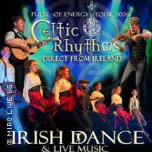 Celtic Rhythms direct from Ireland 14.03.2026 Regentenbau Bad Kissingen