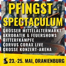 Pfingst-Spectaculum - Ritterfest & Markt / Tagesticket Markt 23.05.2026 Schlossplatz Oranienburg