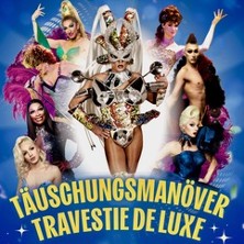 Täuschungsmanöver - Travestie De Luxe 06.02.2026 Nikolaisaal Potsdam