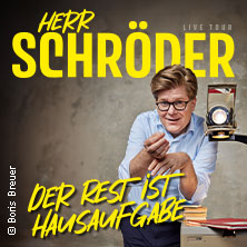 Herr Schröder - Der Rest ist Hausaufgabe 09.01.2026 Tempodrom