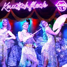 Knutschfleck Variete Show Berlin Berlin