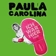 Paula Carolina - Ich war hier - Tour 2026 06.05.2026 Columbiahalle