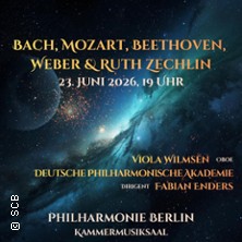 Die Deutsche Philharmonische Akademie spielt Mozart, Beethoven, Weber, Zechlin 23.06.2026 Philharmonie Berlin