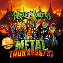 Heavysaurus - Metal Tour 2026 03.05.2026 Huxleys Neue Welt
