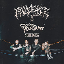PALEFACE SWISS - EU Tour 2026 - Special Guests: Stick To Your Guns, Static Dress 25.01.2026 Huxleys Neue Welt