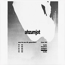 Ahzumjot - was ist aus dir geworden? 15.02.2026 Lido