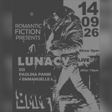 Romantic Fiction pres: LUNACY 14.09.2026 8MM Bar