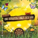 Und draußen tanzt der Bär 2026