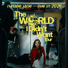 Natalie Jane - The World I Didn't Want Tour 21.04.2026 Columbia Theater