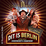 Dit is Berlin - History Cabaret with Currywurst & Champagne