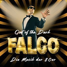Out of the Dark – Falco: Die Musik der 80er 19.11.2025 Admiralspalast