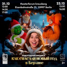 Kak Spasali Novyi God V Berline 22.12.2025 theaterforum kreuzberg