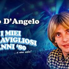 Nino D'Angelo - I miei meravigliosi anni ’80 …e non solo! Berlin